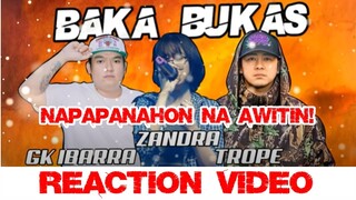 BAKA BUKAS by GK IBARRA & ZANDRA feat TROPE Reaction Video