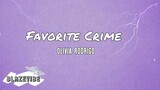 Favorite Crime by Olivia Rodrigo - Lyrics