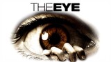The Eye (2008) FULL MOVIE