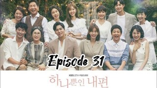 My only one { 2018 }episode 31 ( English sub )