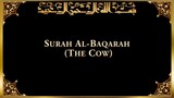 2. Surat Al-Baqarah (The Cow) . MP4