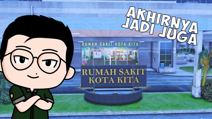 RUMAH SAKIT KOTA KITA.