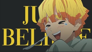 [AMV] Zenitsu - Just believe