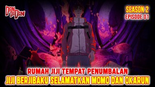 DAN DA DAN Season 2 - Episode 01 [Bahasa Indonesia]