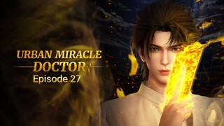 Urban Miracle Doctor Episode 27