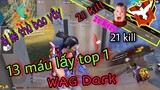 [WAG Dark Free Fire]Top 1 21 Kill Với 13 Máu | Đưa Cả Team Về Top 1