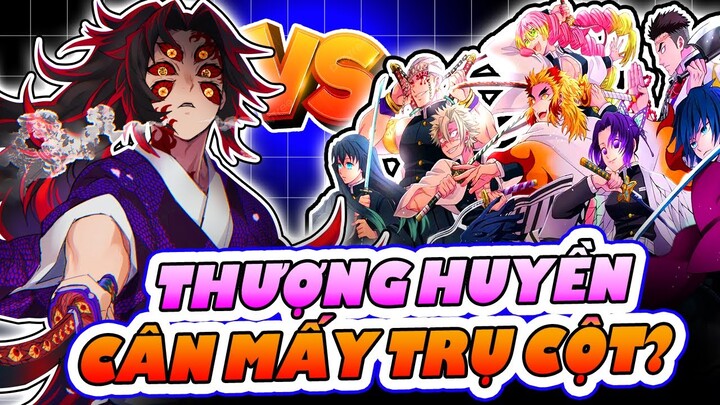 KIMETSU NO YAIBA| Cần Bao Nhiêu Trụ Cột Để Hạ Một Thượng Huyền?