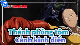 [Thánh phồng tôm ] Cảnh kinh điển_2