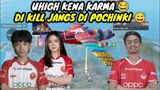 UHIGH KENA KARMA DI KILL JANGS DI POCHINKI || BIKIN NGAKAK