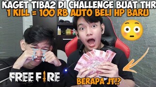 DI CHALLENGE TEMEN 1 KILL DAPET RP. 100.000 BUAT DUIT THR LEBARAN - FREE FIRE