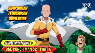 MENGALAHKAN MONSTER LIPAN TETUA DENGAN SEKALI PUKULAN - ALUR CERITA ANIME ONE PUNCH MAN S2 - PART 6