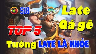 Liên quân Top 5 Tướng Càng Late Càng Khỏe SP Mùa 18 TNG Phiên bản Cúp Vinh Quang