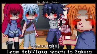 [ Team Hebi Reacts to Sakura || Original || Sasusaku || 1/1 || Read desc ]