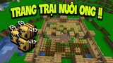 Trang trại nuôi ong cực khét - Minecraft sinh tồn 1.16 | Tập 4