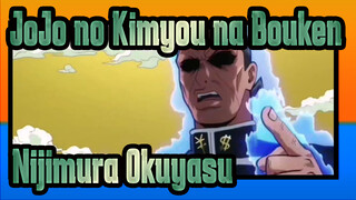 [JoJo no Kimyou na Bouken] Nijimura Okuyasu