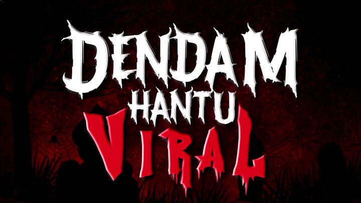 Dendam Hantu Viral 2024 Malay Movie