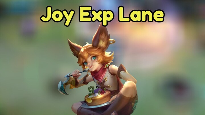 Joy Exp Lane | Mobile Legends