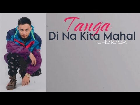 Tanga Di Na Kita Mahal - J-black ( Lyrics Video )