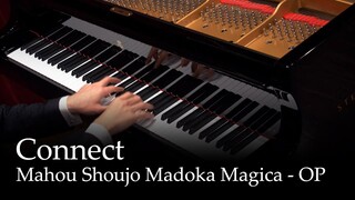 Connect - Mahou Shoujo Madoka Magica OP [Piano]