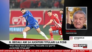 Gigi Becali, despre cum face echipa la FCSB: ＂Pot face două echipe. Acolo eu nu mai joc decât cu..."