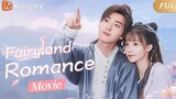 🇨🇳 Fairyland Romance (2023) | Full Version | Part 5 | Eng Sub | HD