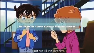 DETIK-DETIK CONAN KEMBALI MENJADI SHINICHI??!!!