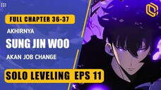 SOLO LEVELING EPS 11 | Akhirnya Sung Jin Woo melakukan Job Change.