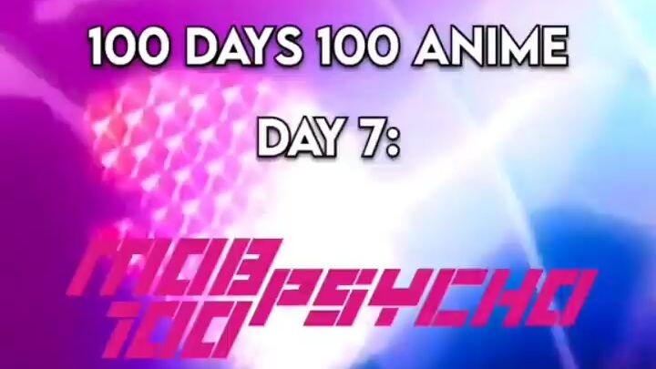 100 Days 100 Anime Day 7 : Mob Psycho 100