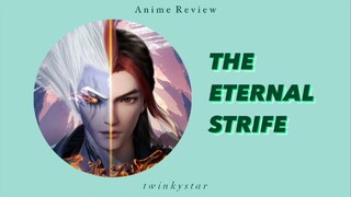 Seorang Iblis Yang Berusaha Memahami Esensi Bela Diri || Review Anime The Eternal Strife