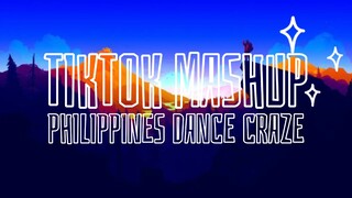 Best TikTok Mashup Philippines 🇵🇭 2021 (Dance Craze)