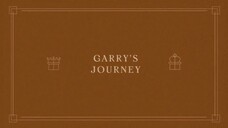 24. Garry's Journey