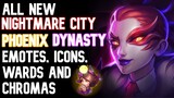 All New Nightmare City, Dynasty, Phoenix Emotes, Icons, Wards And Chromas