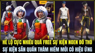 HÉ LỘ CỰC NHIỀU QUÀ FREE SỰ KIỆN NOEN VÀ GÓI ĐỒ THỎ, SỰ KIỆN SĂN QUẦN THÁM HIỂM VÀNG CÓ HIỆU ỨNG