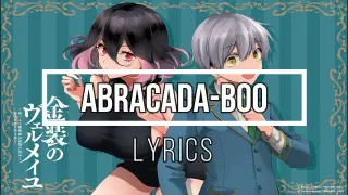 Vermeil in Gold Opening 1 "Abracada-Boo" Full Lyrics