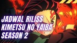 Jadwal rilis kimetsu no yaiba season 2 | by GameIn
