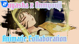 Inuyasha x Onmyouji
Animatic Collaboration_2