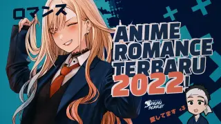 7 Anime Romance Terbaru 2022 Terbaik Bikin Baper