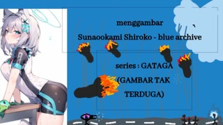 menggambar Sunaookami Shiroko (GYATT) - blue archive | series GATAGA (Gambar TAk tertuGa)