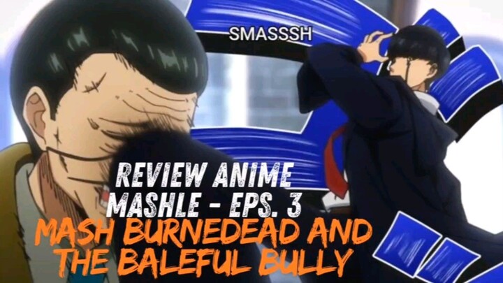 Anime Viral Rekomendasi - Mashle - Review Seru ⁉️⁉️  - Episode 3 (Tiga)