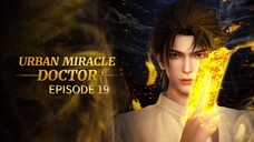 Urban Miracle Doctor Episode 19