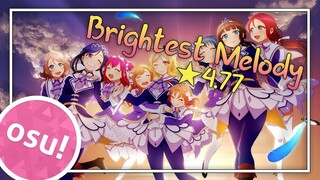 [osu!] ★4.77 Brightest Melody (MOVIE SIZE) - Aqours [Replay]