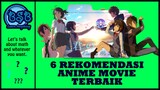 6 Rekomendasi Anime Movie Terbaik