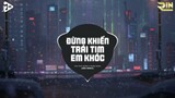 Giờ Còn Gì Để Nói Còn Gì Nữa Đâu | Đừng Khiến Trái Tim Em Khóc (Mee Remix) - Chu Thúy Quỳnh