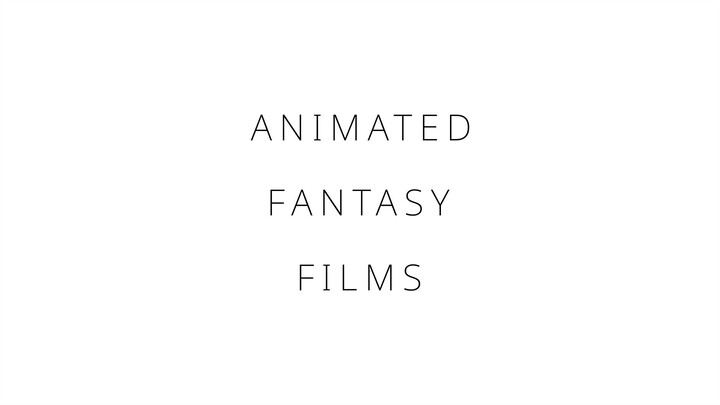 Animated Fantasy Films