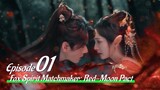 Fox Spirit Matchmaker: Red-moon Pact (2024) Episode 1 With English Subtitles!