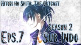 Hitori no Shita: The Outcast S2 Eps.7 Sub Indo