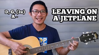 LEAVING ON A JETPLANE | Basic Guitar Tutorial for Beginners (Tagalog)