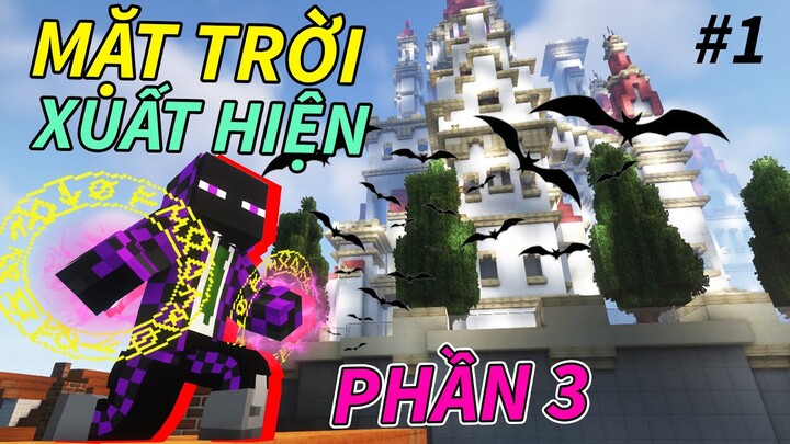 Minecraft VŨ TRỤ SIÊU NHIÊN (Phần 3) #1 - HIỆN TƯỢNG MẶT TRỜI MỌC Ở VƯƠNG QUỐC MA CÀ RỒNG 🌌 vs ☀️