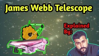 James Webb Telescope explained by Tariq Pathan