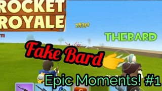 Rocket Royale EPIC and Rare MOMENTS #1 - FAKE BARD!